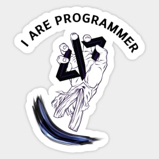 I ARE PROGRAMMER Sticker